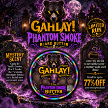 Load image into Gallery viewer, GAHLAY! Phantom Smoke limited Halloween edition mystery scent beard butter one sheet