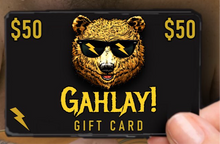 Load image into Gallery viewer, GAHLAY! Gift Cards w/ FREE digital delivery